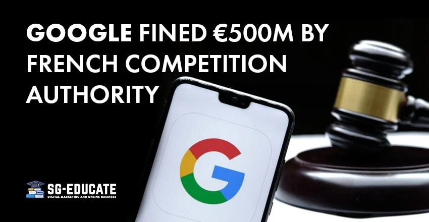 French Competition Authority Fine Google over Content Issue