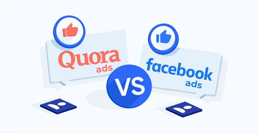 Facebook ads vs Quora ads