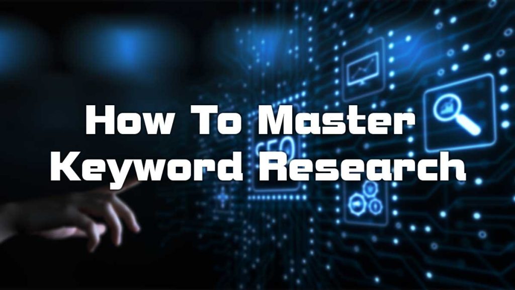 An image which shows the power of technology with the text of How to master keyword research